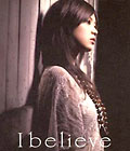 I Believe